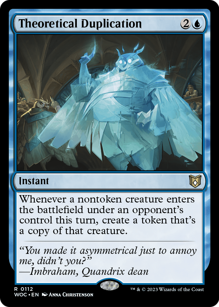 Theoretical Duplication [Wilds of Eldraine Commander]