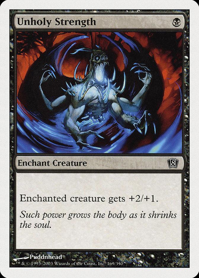 Unholy Strength [Eighth Edition] - La Boîte Mystère ( The Mystery Box)