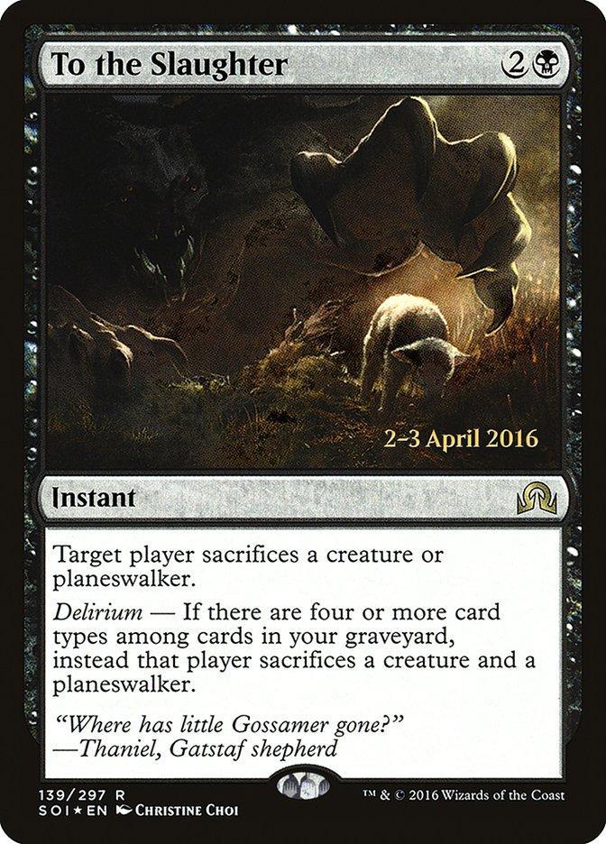 To the Slaughter [Shadows over Innistrad Prerelease Promos] - La Boîte Mystère ( The Mystery Box)