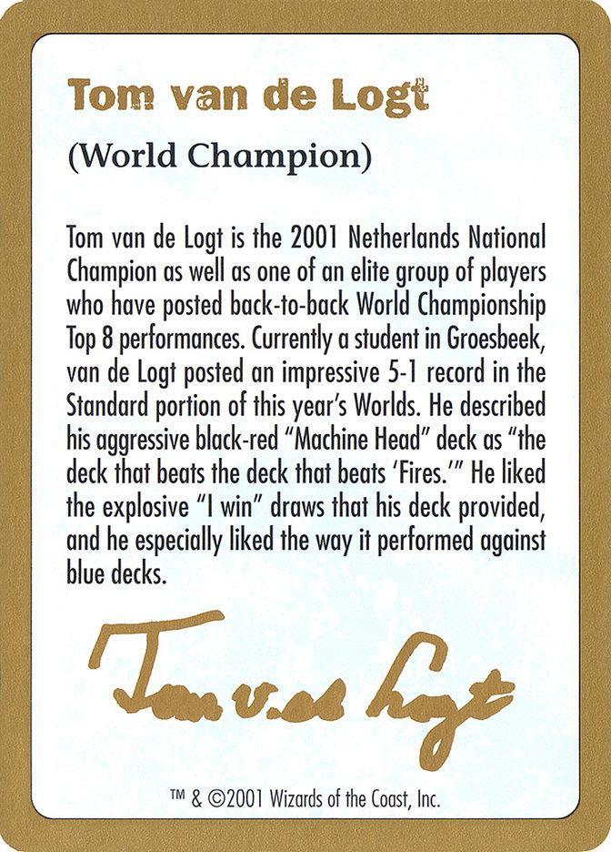 Tom van de Logt Bio (2001) [World Championship Decks 2001] - La Boîte Mystère ( The Mystery Box)