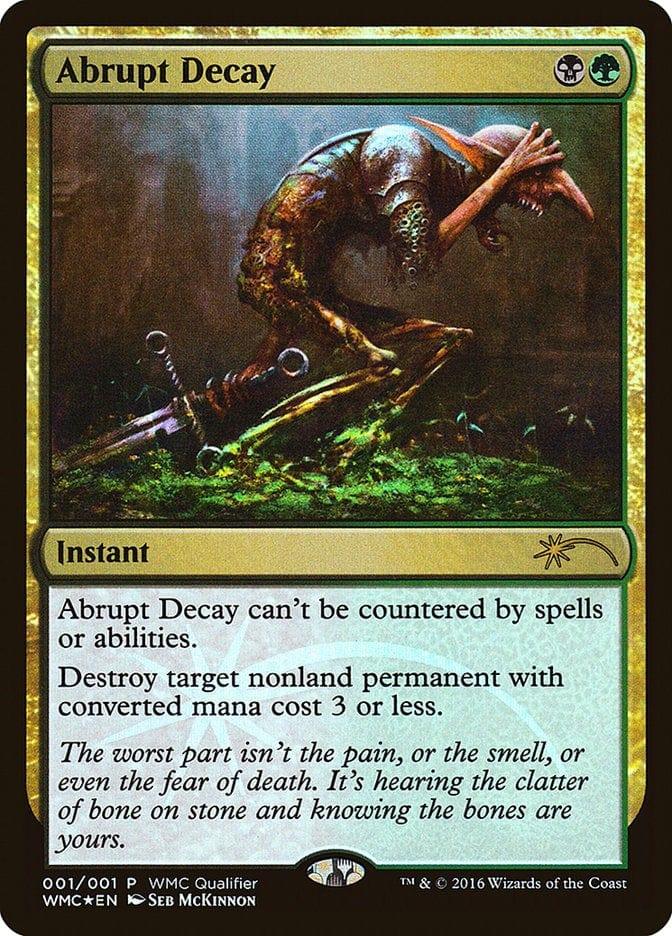 Abrupt Decay [World Magic Cup Qualifiers] - La Boîte Mystère ( The Mystery Box)