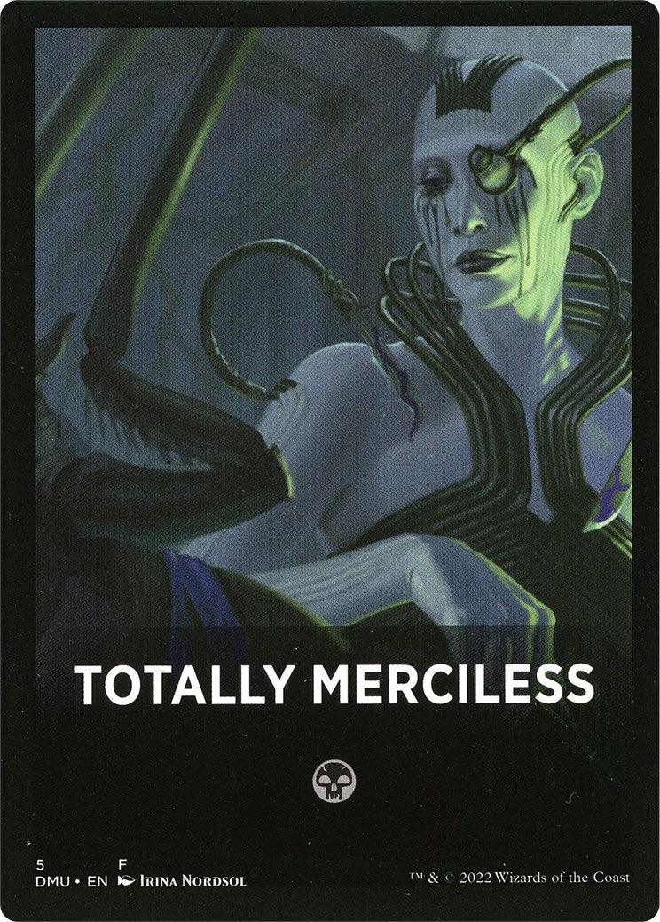 Totally Merciless Theme Card [Dominaria United Tokens] - La Boîte Mystère ( The Mystery Box)