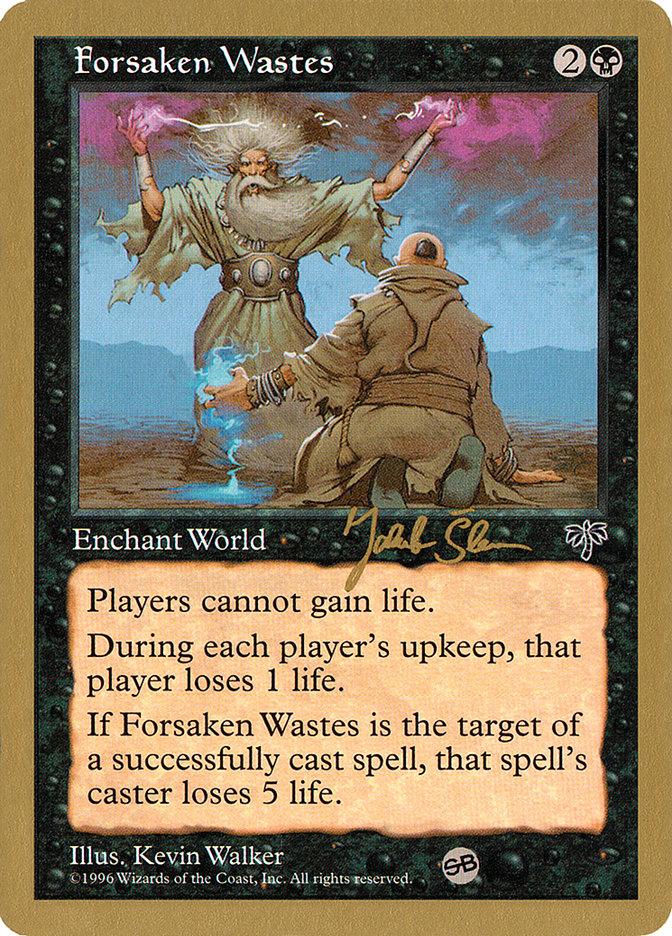 Forsaken Wastes (Jakub Slemr) (SB) [World Championship Decks 1997] - La Boîte Mystère ( The Mystery Box)