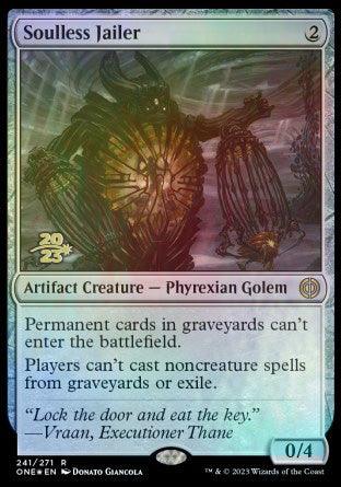 Soulless Jailer [Phyrexia: All Will Be One Prerelease Promos] - La Boîte Mystère ( The Mystery Box)