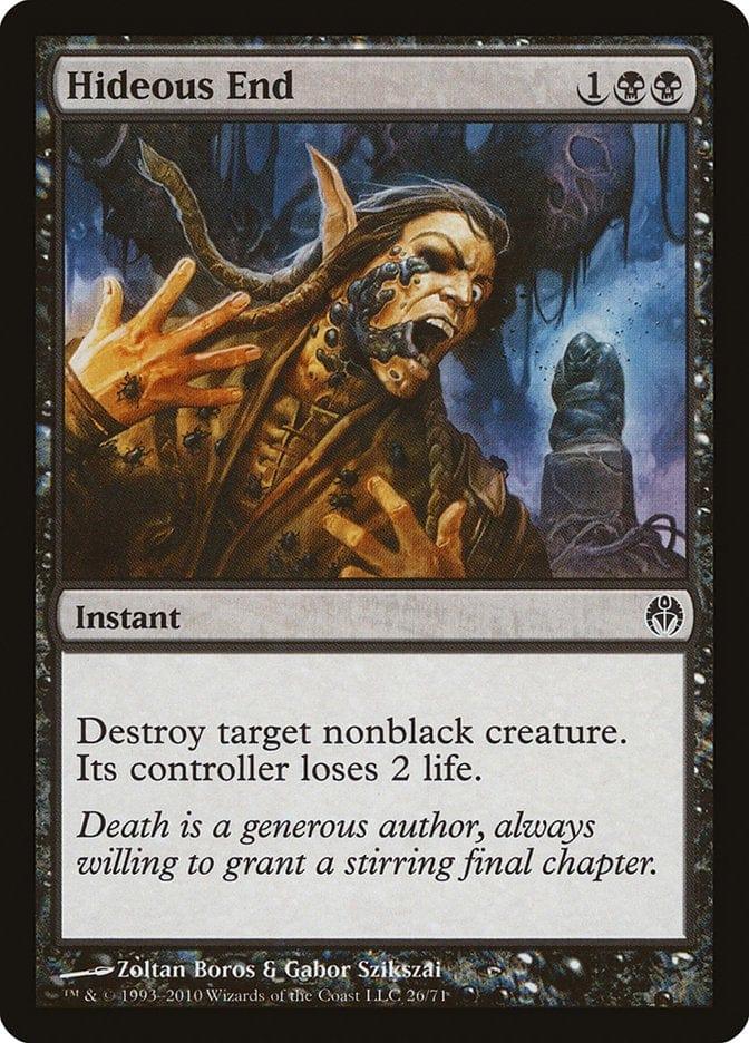 Hideous End [Duel Decks: Phyrexia vs. the Coalition] - La Boîte Mystère ( The Mystery Box)