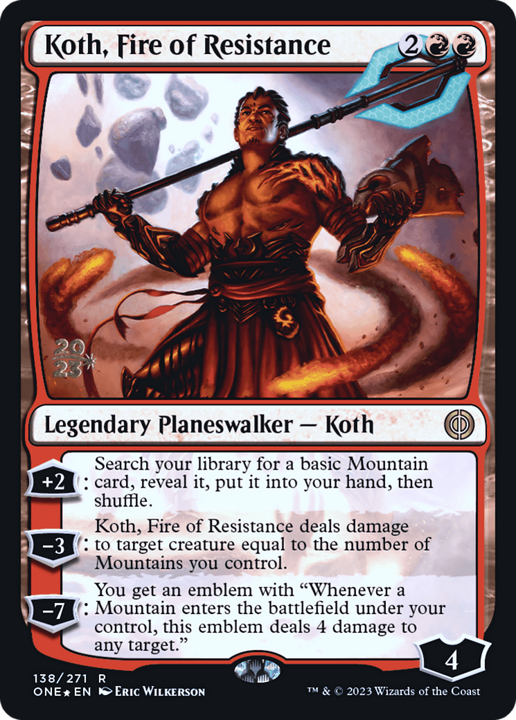 Koth, Fire of Resistance [Phyrexia: All Will Be One Prerelease Promos] - La Boîte Mystère ( The Mystery Box)