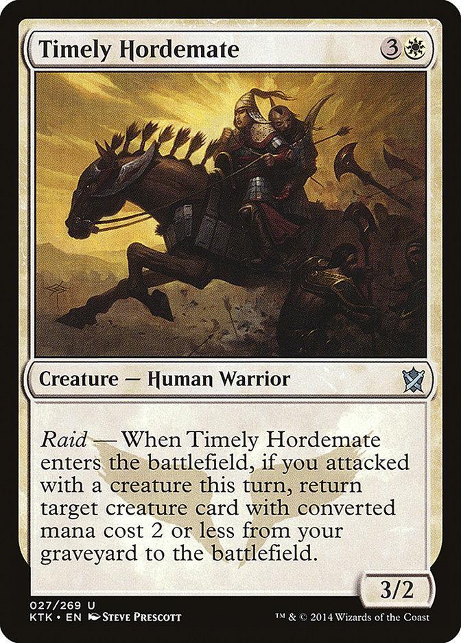 Timely Hordemate [Khans of Tarkir] - La Boîte Mystère ( The Mystery Box)