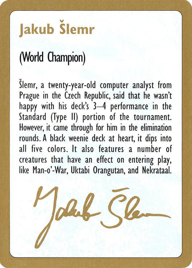 Jakub Šlemr Bio [World Championship Decks 1997] - La Boîte Mystère ( The Mystery Box)