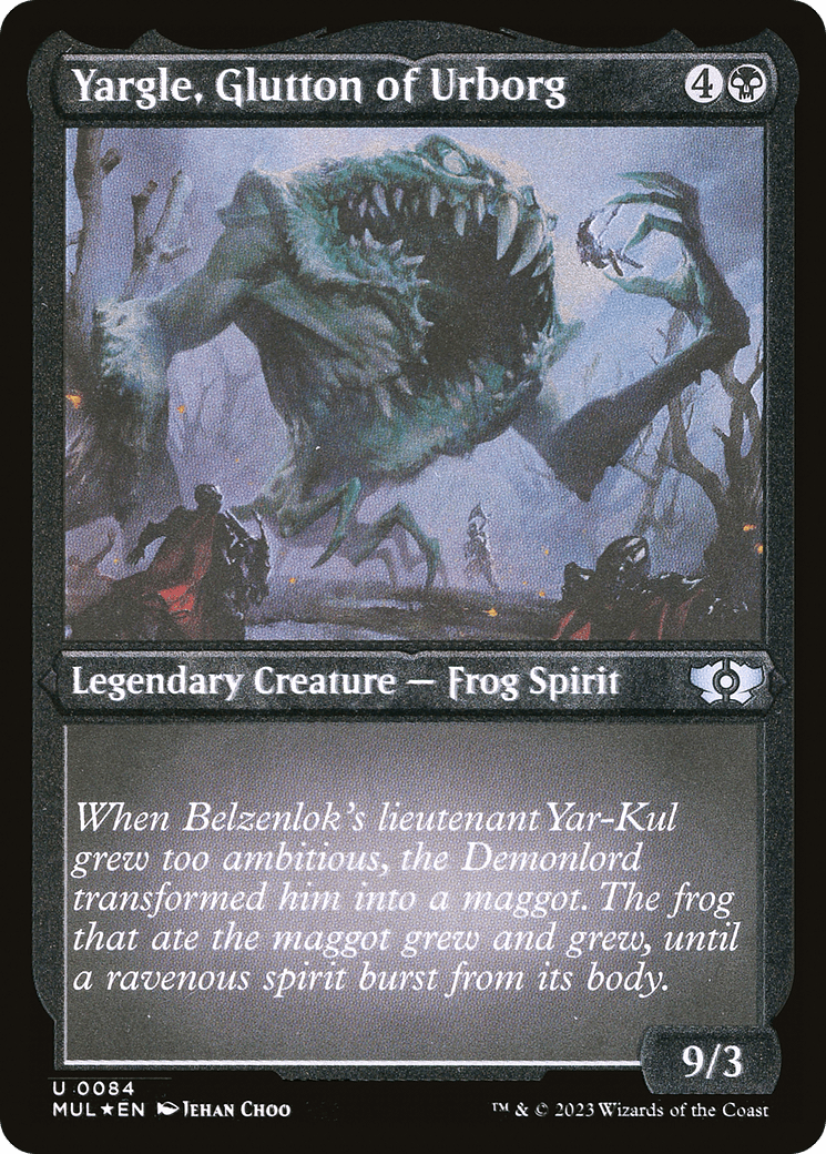 Yargle, Glutton of Urborg (Foil Etched) [Multiverse Legends] - La Boîte Mystère ( The Mystery Box)