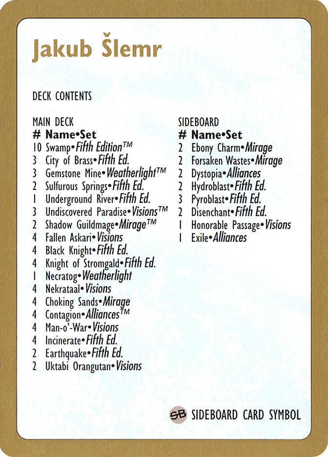 Jakub Šlemr Decklist [World Championship Decks 1997] - La Boîte Mystère ( The Mystery Box)