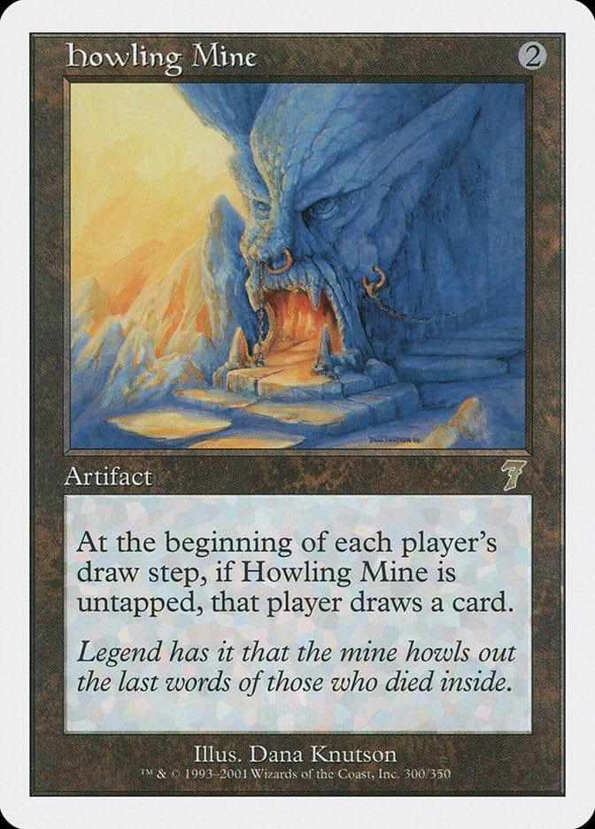 Howling Mine [Seventh Edition] - La Boîte Mystère ( The Mystery Box)