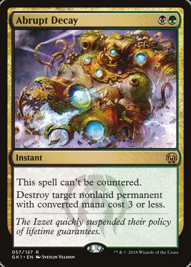Abrupt Decay [Guilds of Ravnica Guild Kit] - La Boîte Mystère ( The Mystery Box)