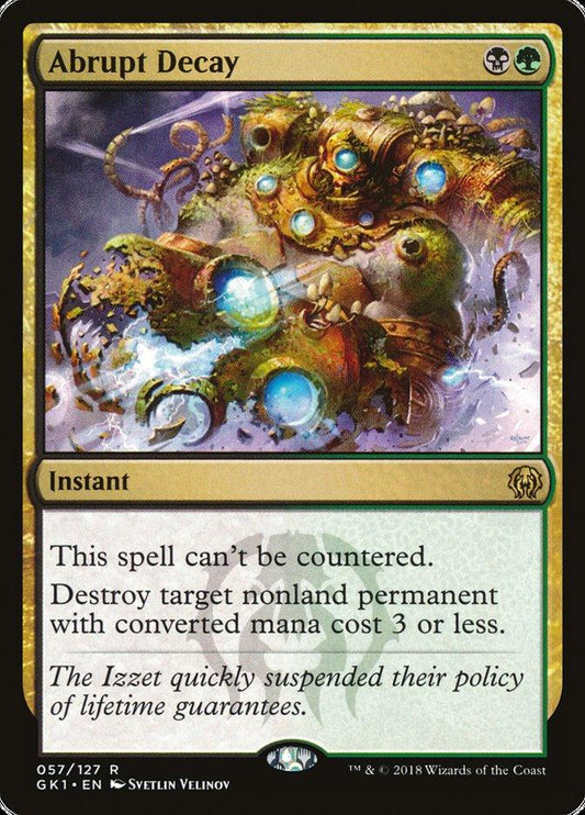 Abrupt Decay [Guilds of Ravnica Guild Kit] - La Boîte Mystère ( The Mystery Box)