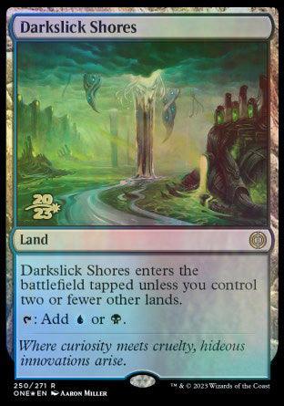 Darkslick Shores [Phyrexia: All Will Be One Prerelease Promos] - La Boîte Mystère ( The Mystery Box)