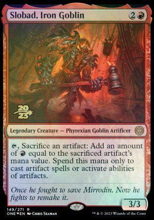 Slobad, Iron Goblin [Phyrexia: All Will Be One Prerelease Promos] - La Boîte Mystère ( The Mystery Box)