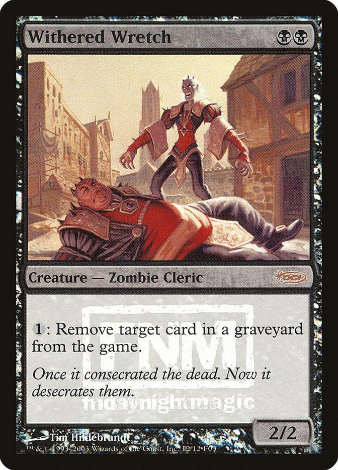 Withered Wretch [Friday Night Magic 2003] - La Boîte Mystère ( The Mystery Box)