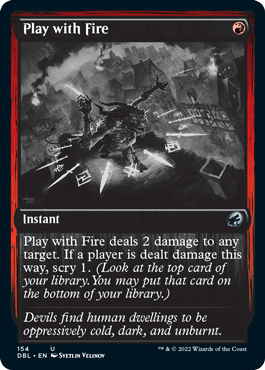 Play with Fire [Innistrad: Double Feature] - La Boîte Mystère ( The Mystery Box)