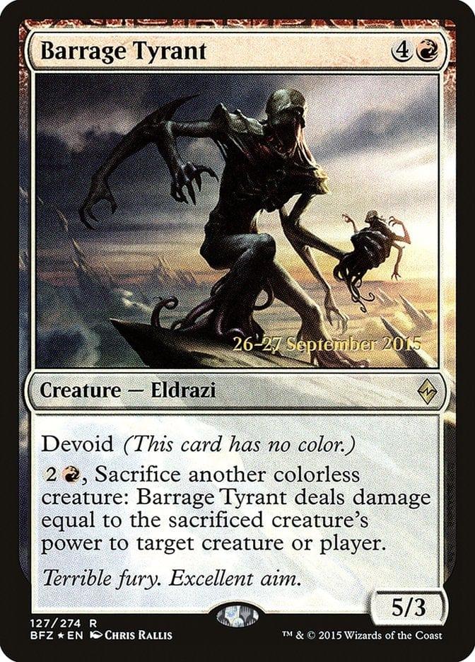 Magic: The Gathering MTG Single Barrage Tyrant  [Battle for Zendikar Prerelease Promos]
