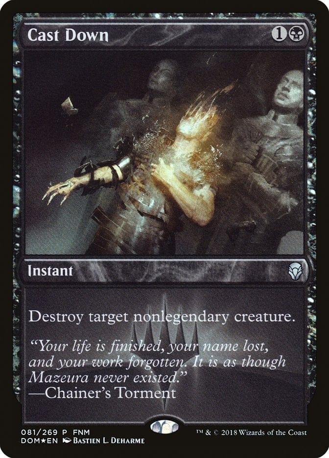 Magic: The Gathering MTG Single Cast Down (FNM) [Dominaria Promos]
