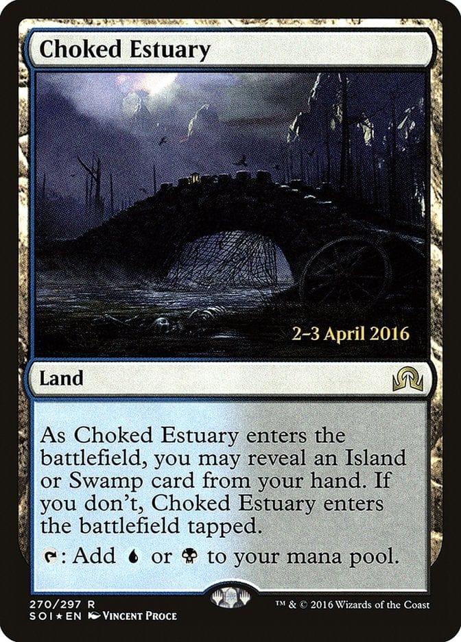 Magic: The Gathering MTG Single Choked Estuary [Shadows over Innistrad Prerelease Promos]
