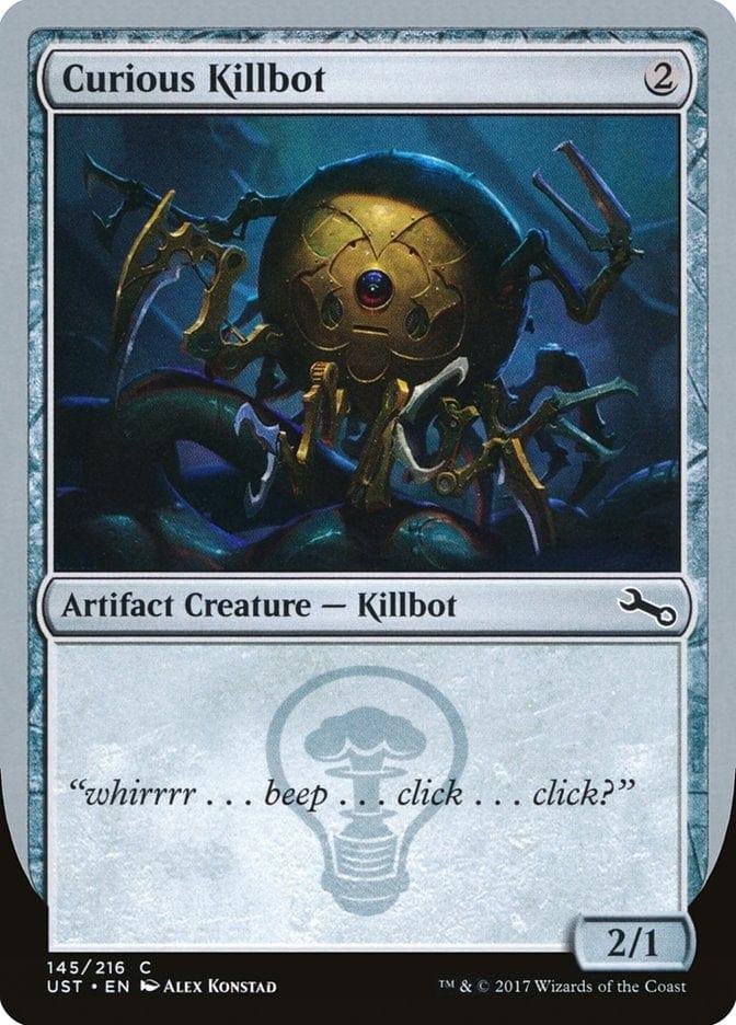 Magic: The Gathering MTG Single Curious Killbot [Unstable]
