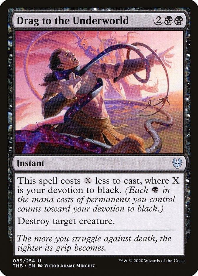 Magic: The Gathering MTG Single Drag to the Underworld [Theros Beyond Death]