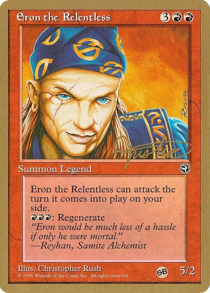 Magic: The Gathering MTG Single Eron the Relentless [Pro Tour Collector Set]