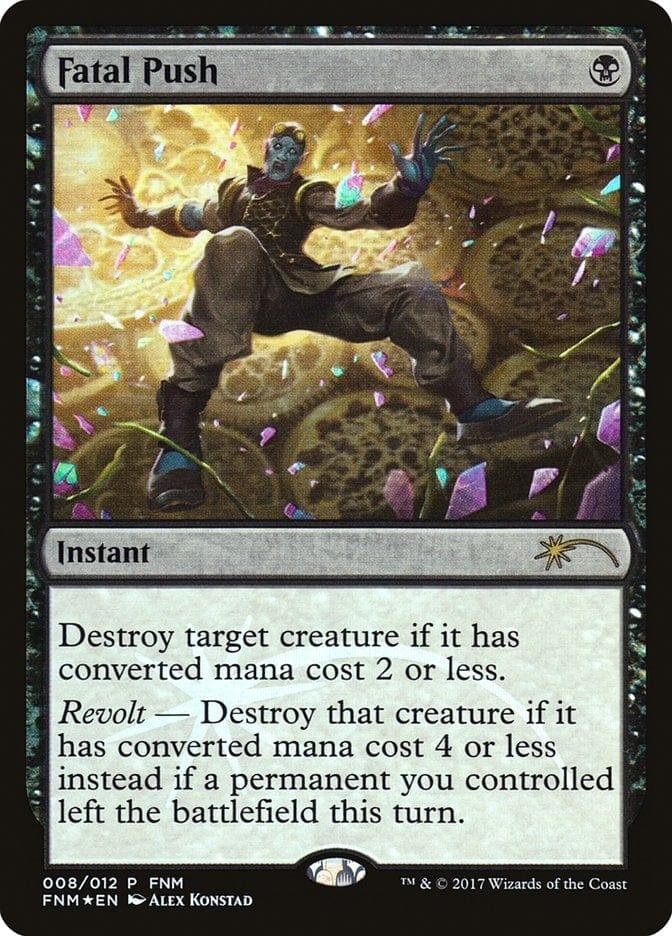 Magic: The Gathering MTG Single Fatal Push [Friday Night Magic 2017]