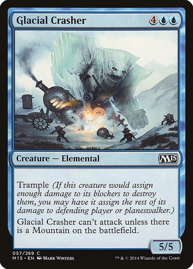 Magic: The Gathering MTG Single Glacial Crasher [Magic 2015]