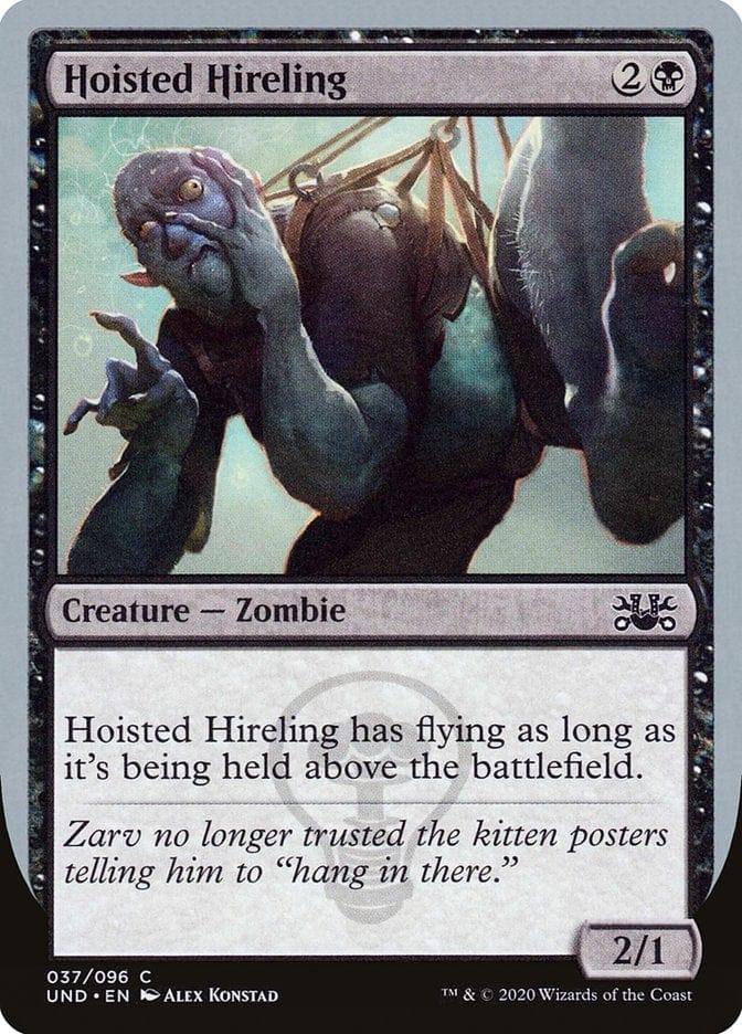 Magic: The Gathering MTG Single Hoisted Hireling [Unsanctioned]
