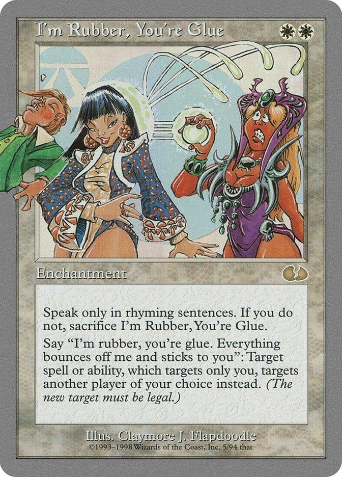 Magic: The Gathering MTG Single I'm Rubber, You're Glue [Unglued]