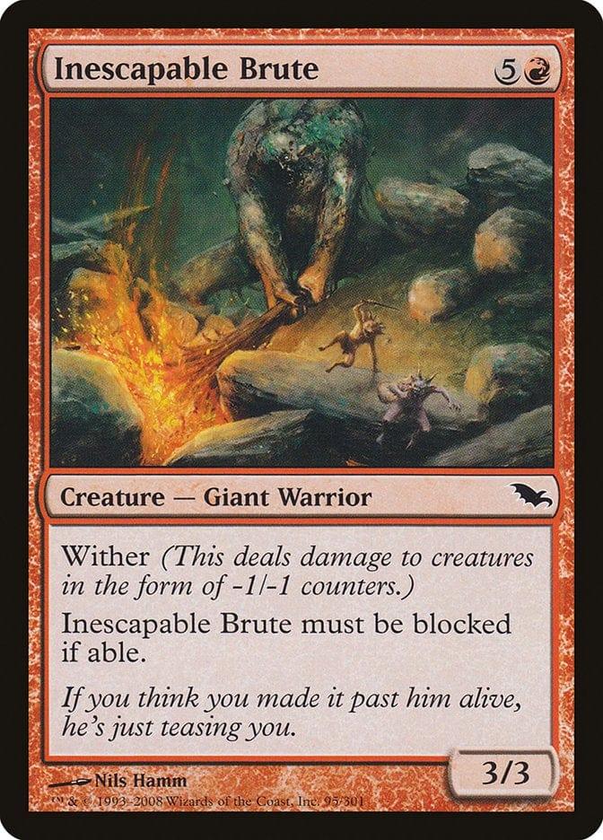 Magic: The Gathering MTG Single Inescapable Brute [Shadowmoor]