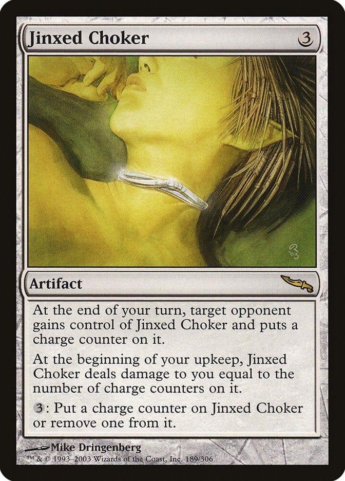 Magic: The Gathering MTG Single Jinxed Choker [Mirrodin]