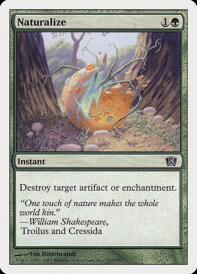 Magic: The Gathering MTG Single Naturalize [Eighth Edition]