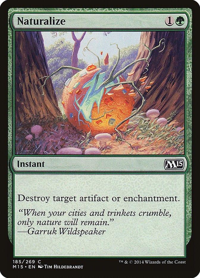 Magic: The Gathering MTG Single Naturalize [Magic 2015]