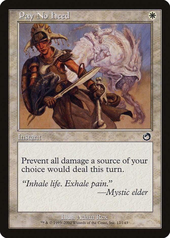Magic: The Gathering MTG Single Pay No Heed [Torment]
