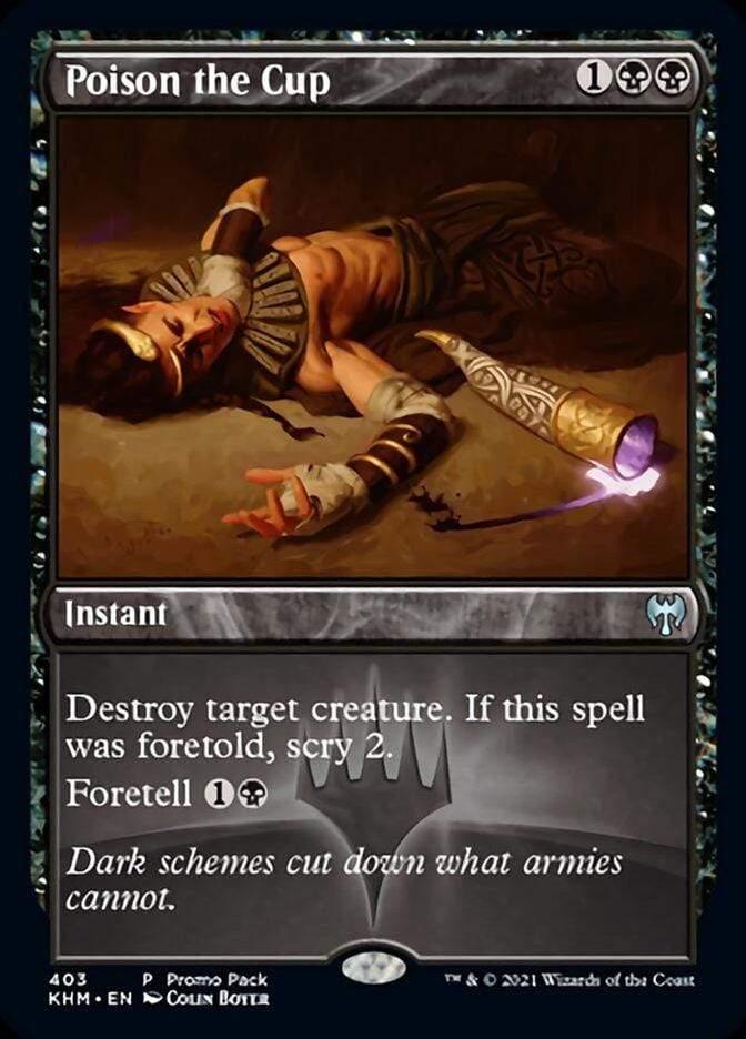 Magic: The Gathering MTG Single Poison the Cup [Kaldheim Promo Pack]
