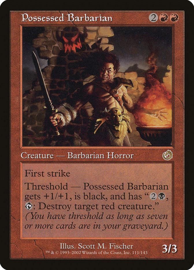 Magic: The Gathering MTG Single Possessed Barbarian [Torment]