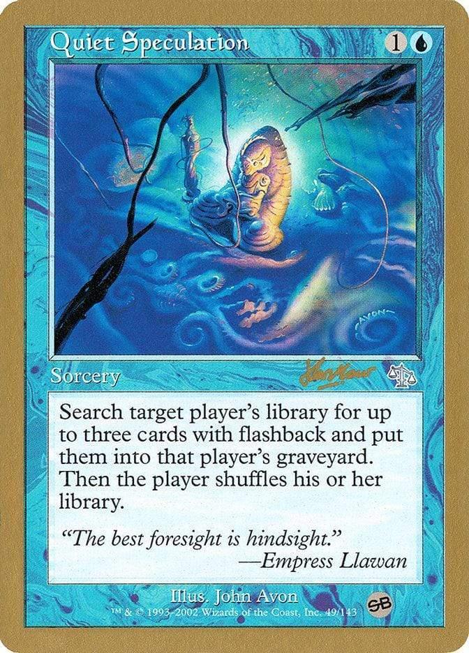 Magic: The Gathering MTG Single Quiet Speculation [World Championship Decks 2002]