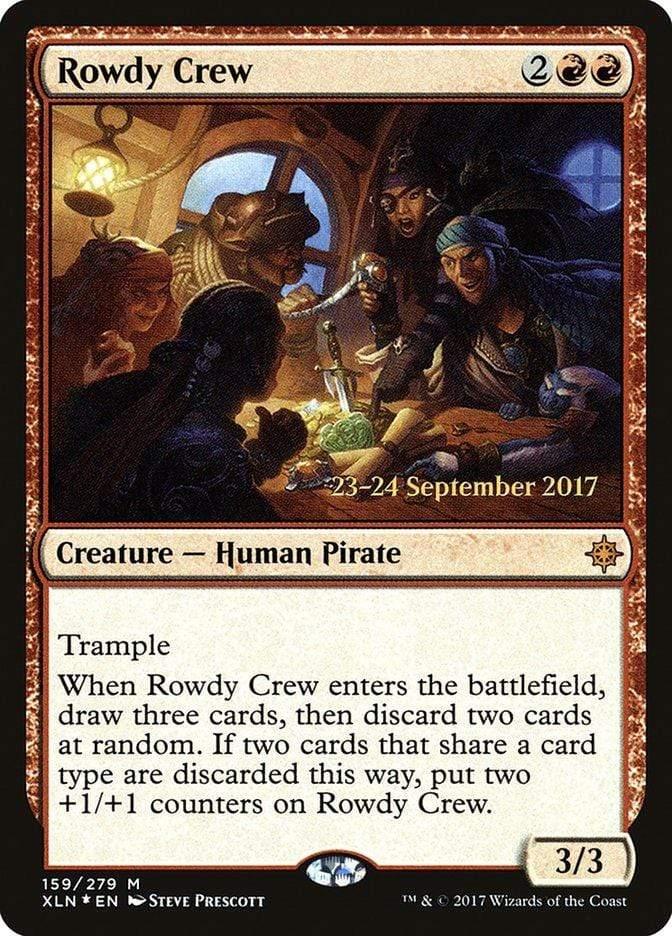 Magic: The Gathering MTG Single Rowdy Crew  [Ixalan Prerelease Promos]