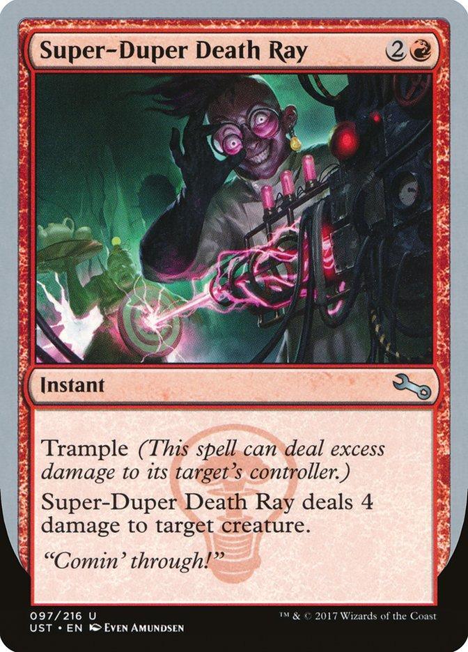 Magic: The Gathering MTG Single Super-Duper Death Ray [Unstable]